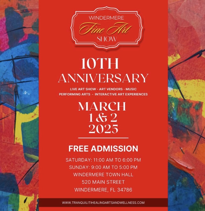 Windermere Fine Art Show 10th Anniversary - LAST CALL